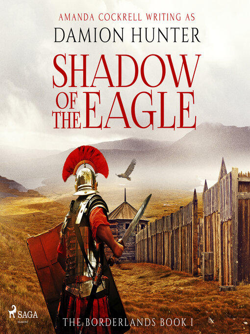 Title details for Shadow of the Eagle by Damion Hunter - Available